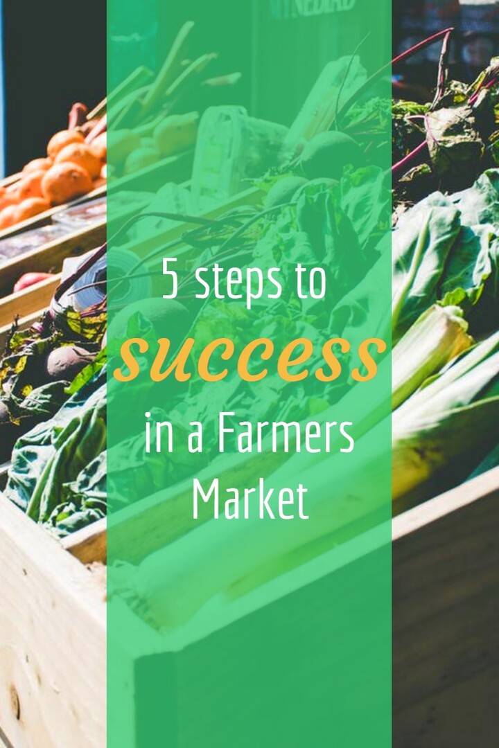 5 Steps to Success in a Farmers Market